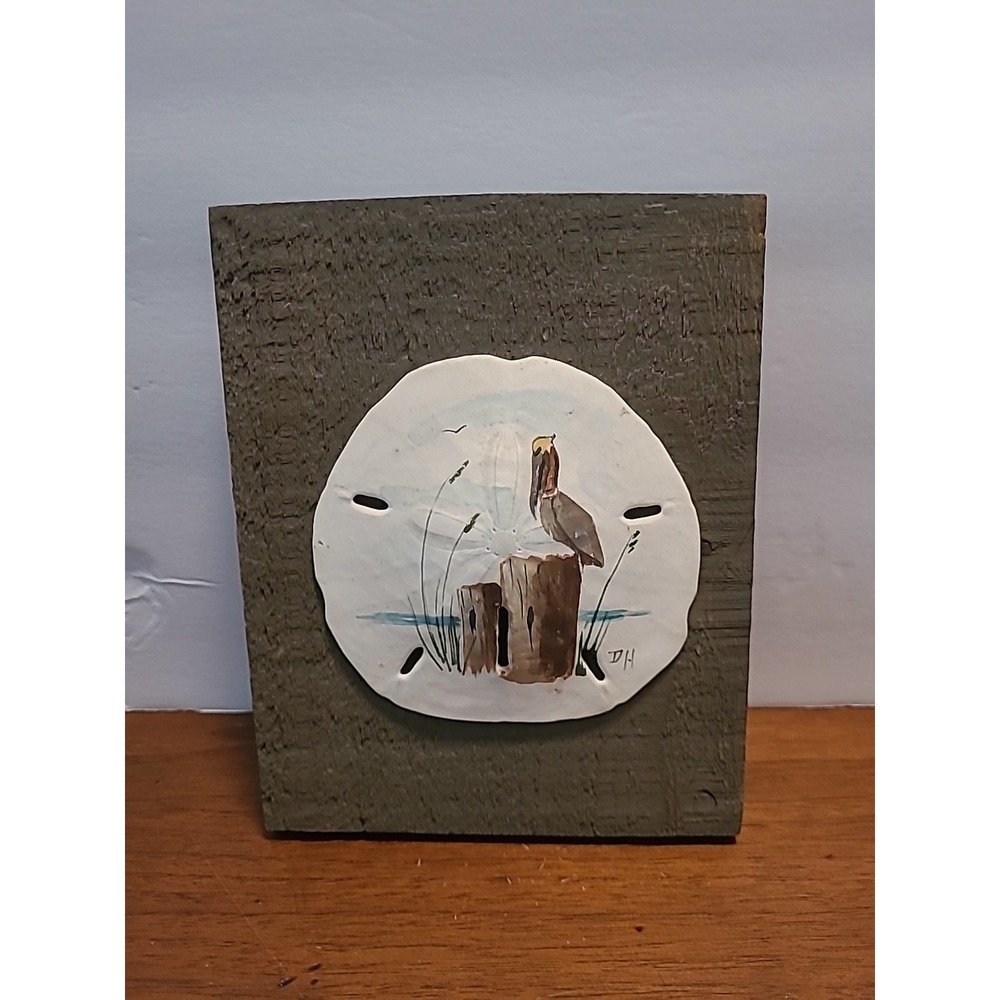 SAND DOLLAR HANDCRAFTED HAND PAINTED PELICAN ON POST By‎ DH ON WOOD 7"X5"